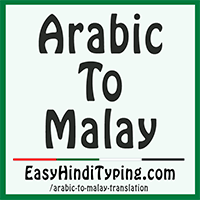 To translate malay arab TRANSLATE Arab
