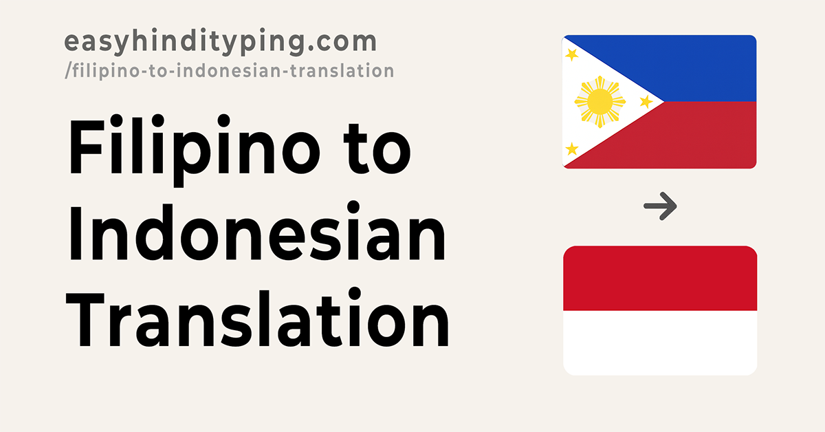 FREE Filipino to Indonesian Translation - Instant Indonesian Translation